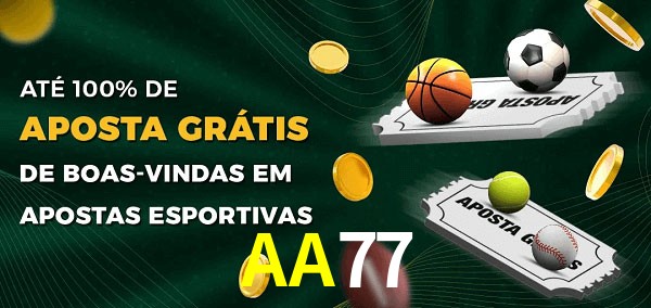 AA77 Ate 100% de Aposta Gratis
